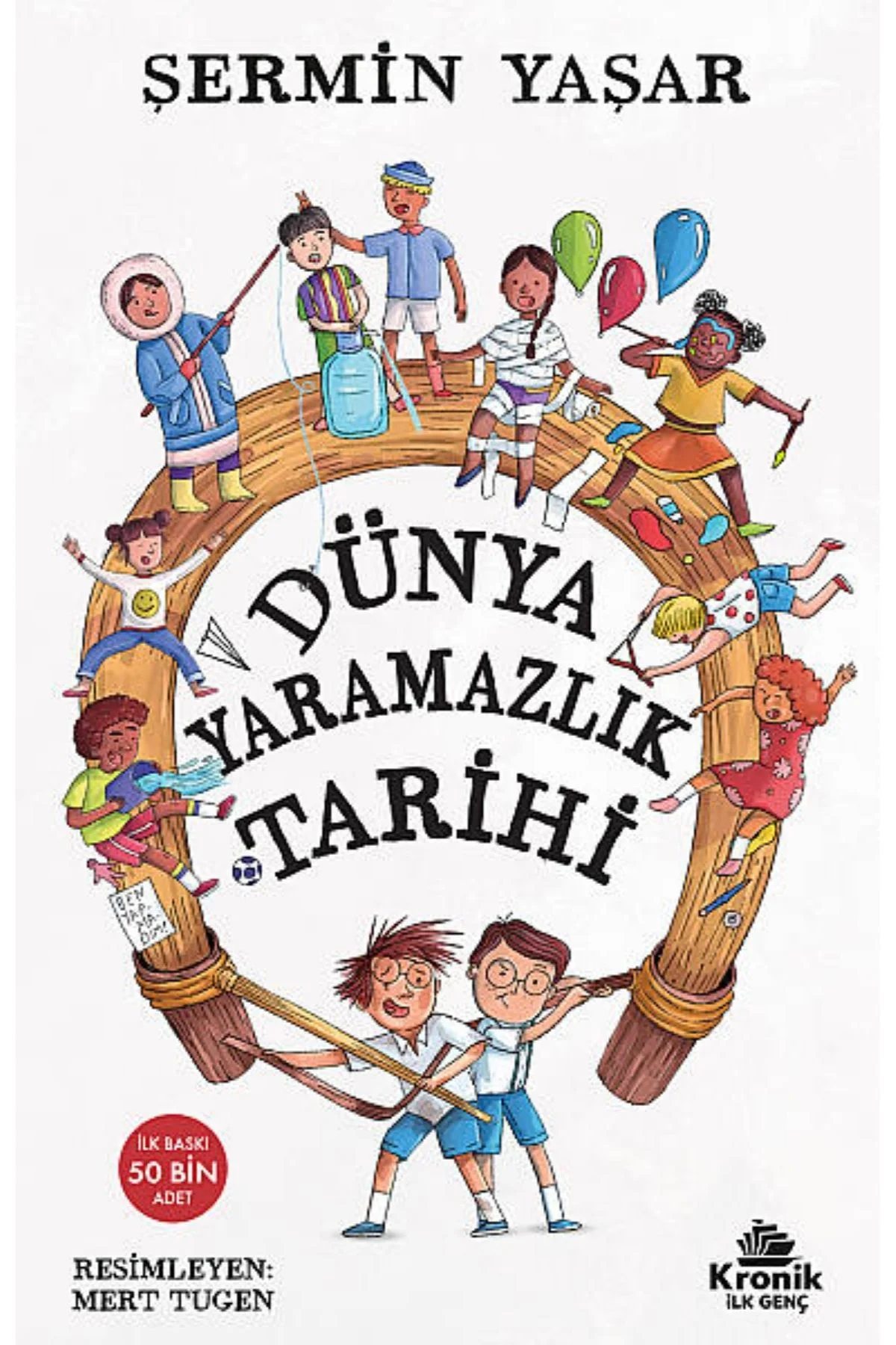 DÜNYA YARAMAZLIK TARİHİ