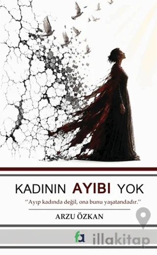 Kadının Ayıbı Yok