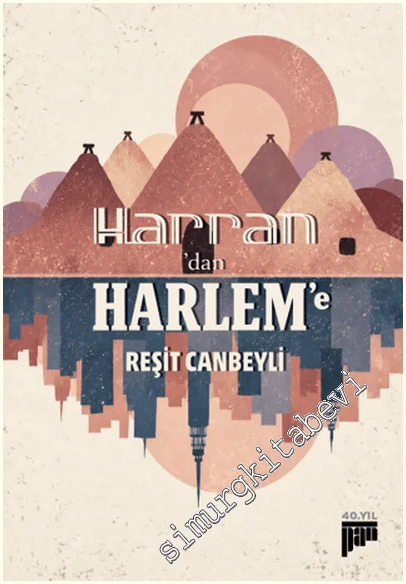 Harran’dan Harlem’e -