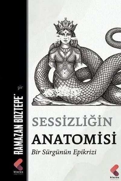 Sessizliğin Anatomisi - Bir Sürgünün Epikrizi
