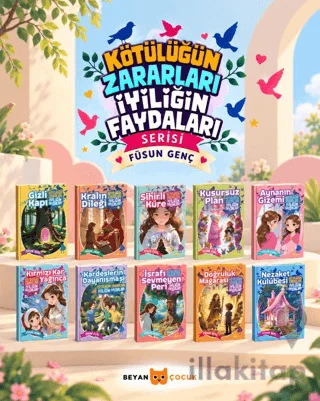 Kötülüğün Zararları İyiliğin Faydaları Serisi (10 Kitap Takım)