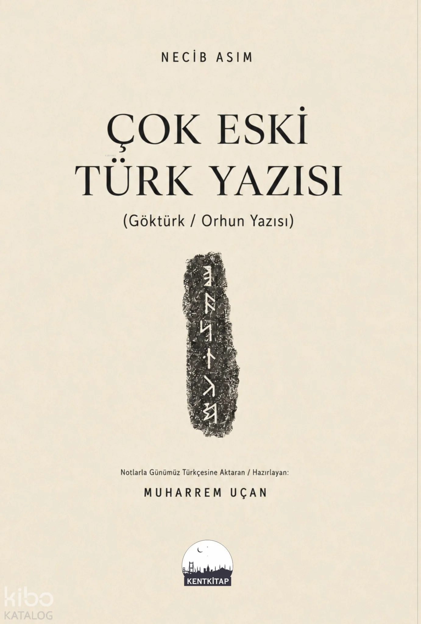 Çok Eski Türk Yazısı (Göktürk - Orhun Yazısı)