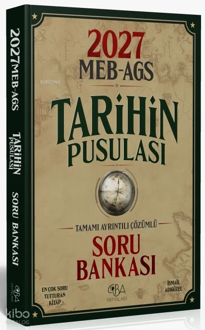 CBA Yayınları 2027 MEB-AGS Tarihin Pusulası Soru Bankası Çözümlü