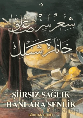 Şiirsiz Sağlık Hanlara Şenlik