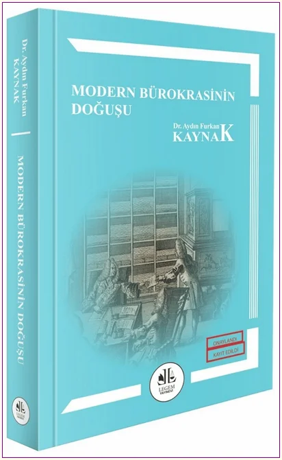 Modern Bürokrasinin Doğuşu -