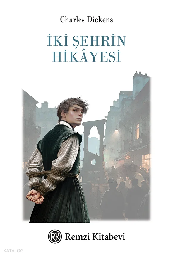 İki Şehrin Hikâyesi