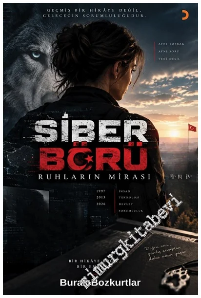 Siber Börü - Ruhların Mirası : Bir Hikaye Değil Bir Emanet -