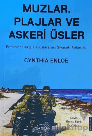 Muzlar, Plajlar ve Askeri Üsler