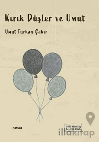 Kırık Düşler ve Umut