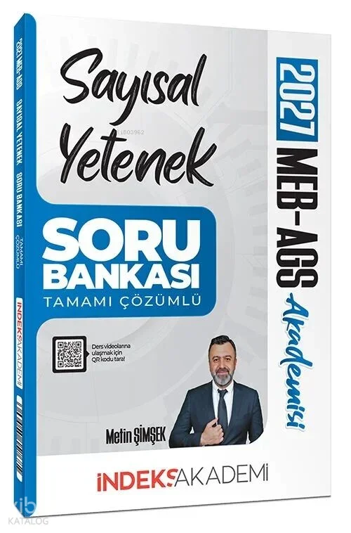İndeks Akademi 2027 MEB-AGS Akademisi Sayısal Yetenek Soru Bankası Çözümlü