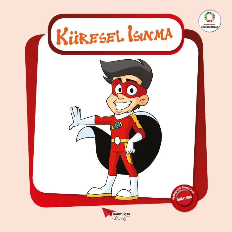 YEŞİL GEZEGENİMİZ SERİSİ: KÜRESEL ISINMA