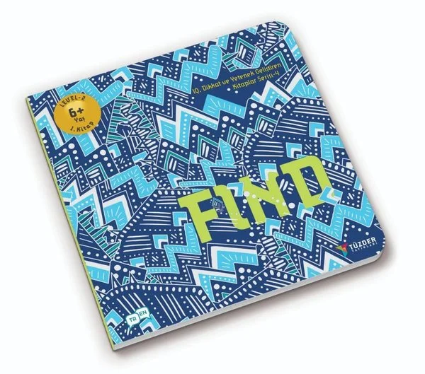 Find - 6+ Yaş Level 2 1.Kitap - IQ ve Yetenek Geliştiren Kitaplar Serisi