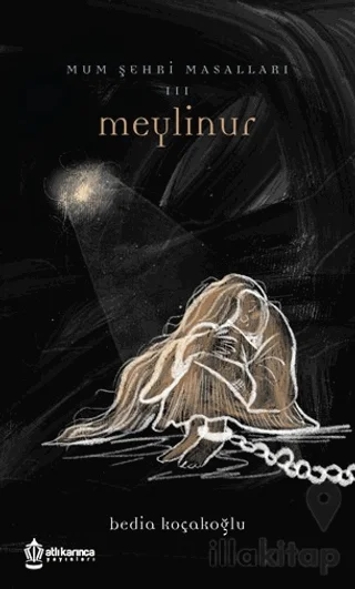 Mum Şehri Masalları 3 - Meylinur
