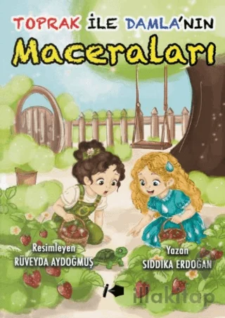 Toprak ile Damla'nın Maceraları