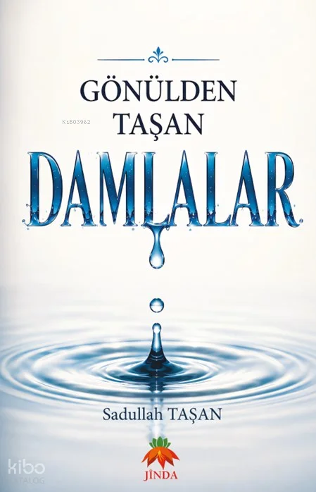 Gönülden Taşan Damlalar