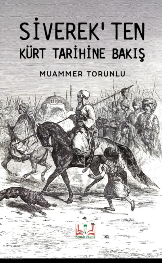 Siverek'ten Kürt Tarihine Bakış
