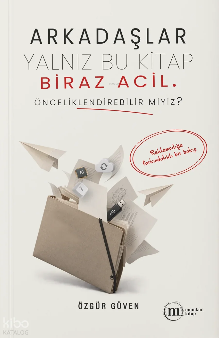 Arkadaşlar Yalnız Bu Kitap Biraz Acil. Önceliklendirebilir Miyiz?