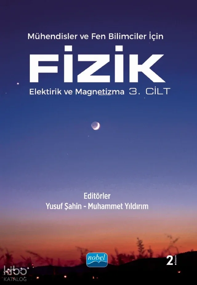 Mühendisler ve Fen Bilimciler için Fizik - Elektirik ve Magnetizma (3. Cilt)