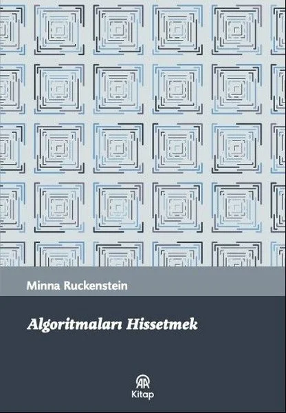 Algoritmaları Hissetmek