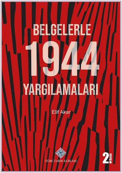 Belgelerle 1944 Yargılamaları -