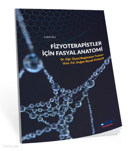 Fizyoterapistler İçin Fasyal Anatomi