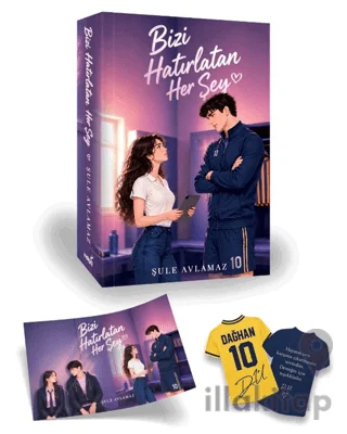 Bizi Hatırlatan Her Şey
