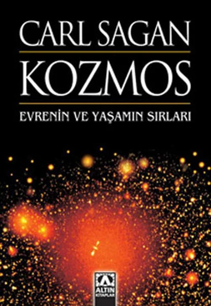 KOZMOS EVRENİN VE YAŞAMIN SIRLARI