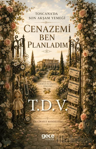 Cenazemi Ben Planladım