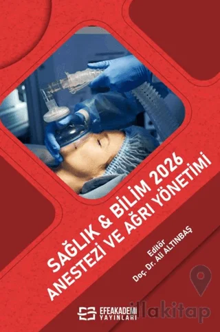 Sağlık & Bilim 2026:Anestezi ve Ağrı Yönetimi