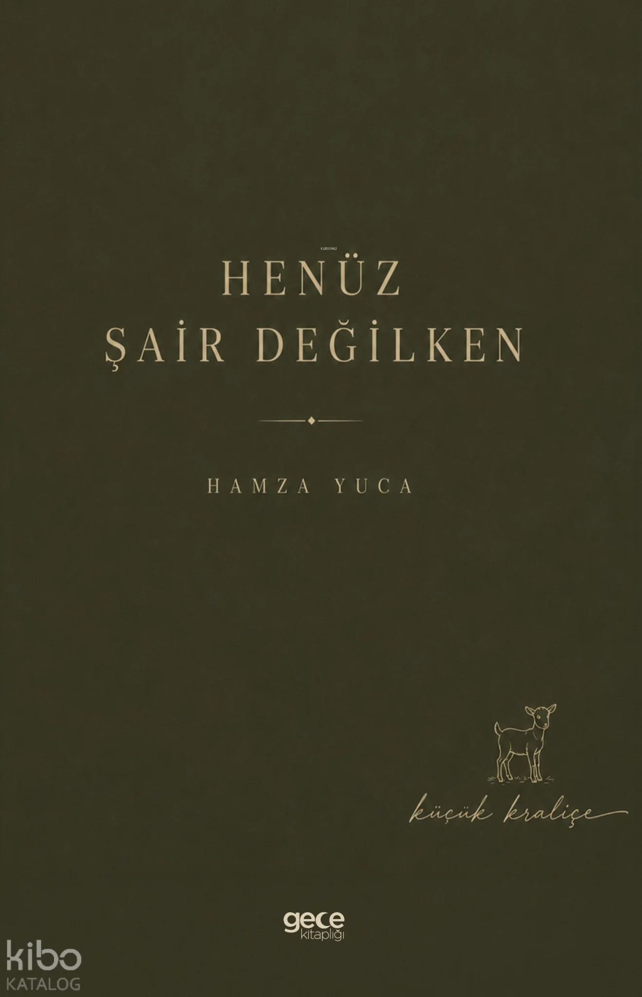 Henüz Şair Değilken