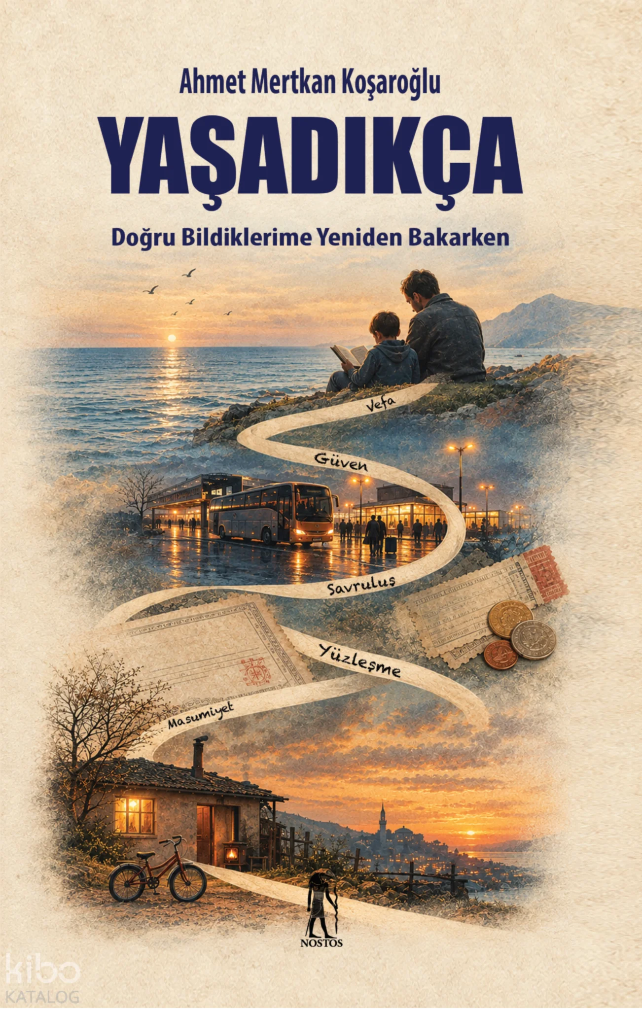 Yaşadıkça;Doğru Bildiklerime Yeniden Bakarken