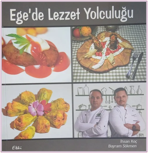 Ege'de Lezzet Yolculuğu -