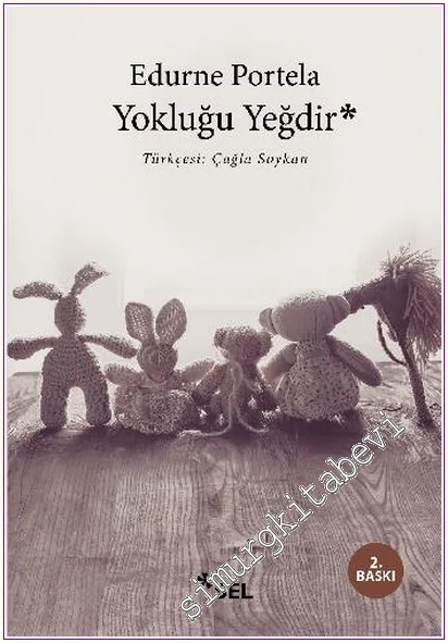 Yokluğu Yeğdir -