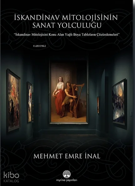 İskandinav Mitolojisinin Sanat Yolculuğu (Ciltli)