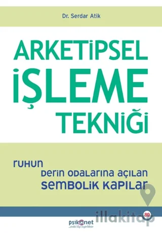 Arketipsel İşleme Tekniği