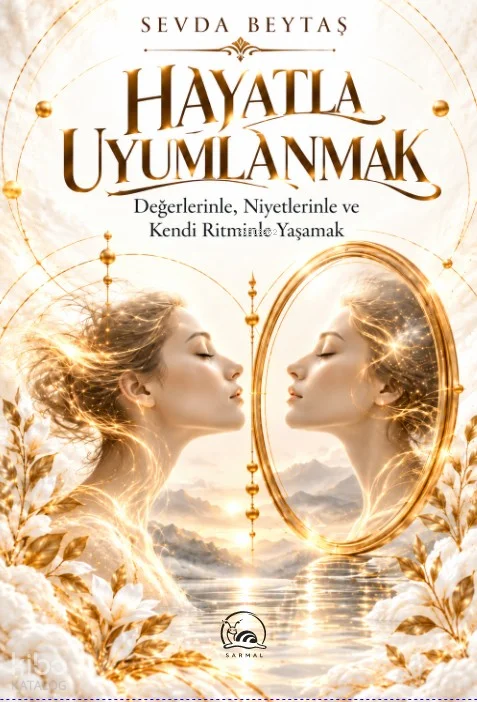 Hayatla Uyumlanmak