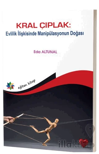 Kral Çıplak: Evlilik İlişkisinde Manipülasyonun Doğası
