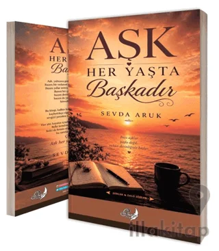 Aşk Her Yaşta Başkadır