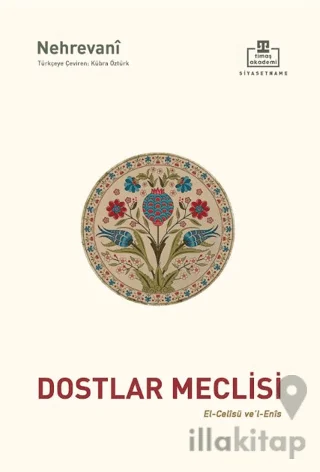 Dostlar Meclisi & El-Celisu ve'l-Enis