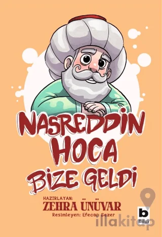 Nasreddin Hoca Bize Geldi