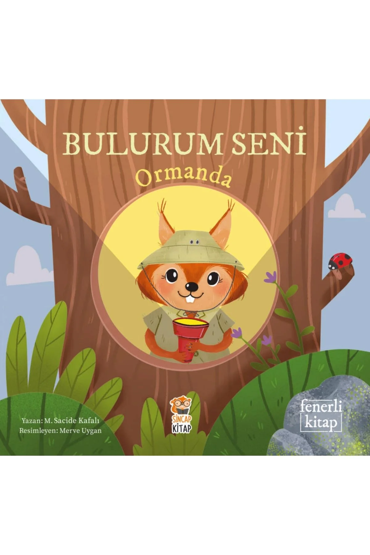 BULURUM SENİ ORMANDA