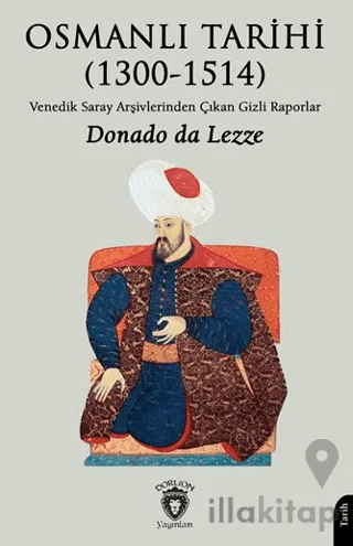 Osmanlı Tarihi (1300 - 1514)
