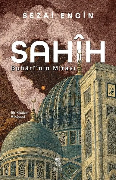 Sahih - Buhari'nin Mirası