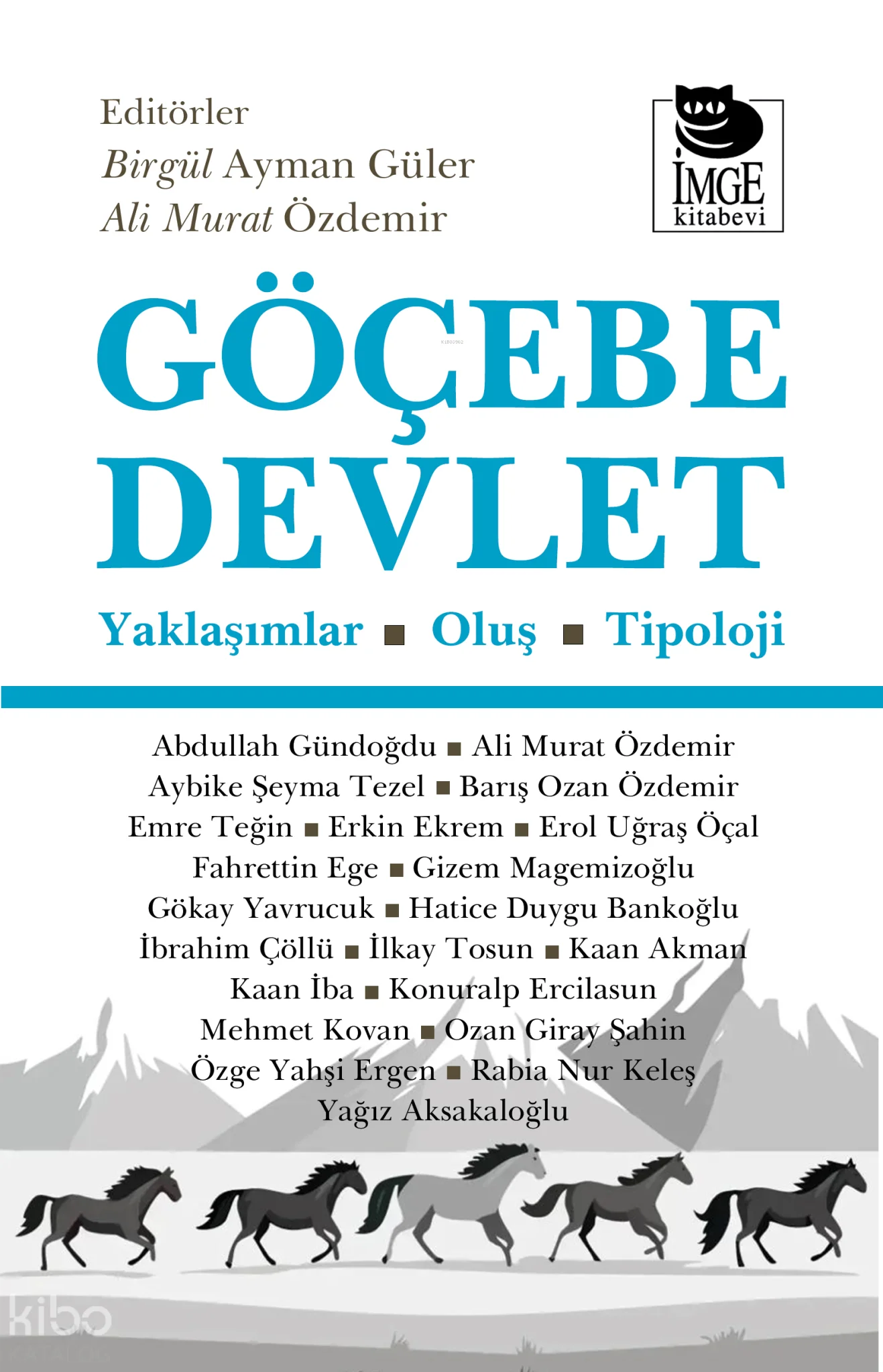 Göçebe Devlet (Yaklaşımlar - Oluş - Tipoloji)