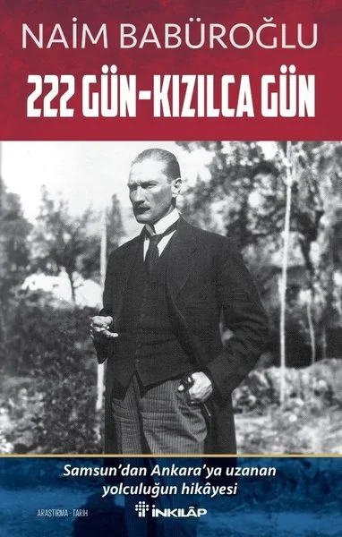 222 Gün - Kızılca Gün-Samsun'dan Ankara'ya Uzanan Yolculuğun Hikayesi