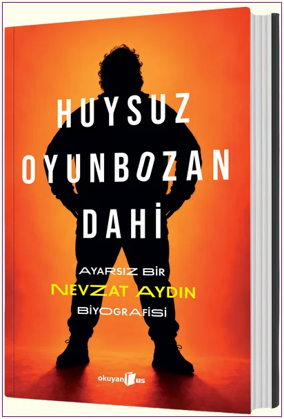 Huysuz, Oyunbozan, Dahi: Ayarsız Bir Nevzat Aydın Biyografisi CİLTLİ -