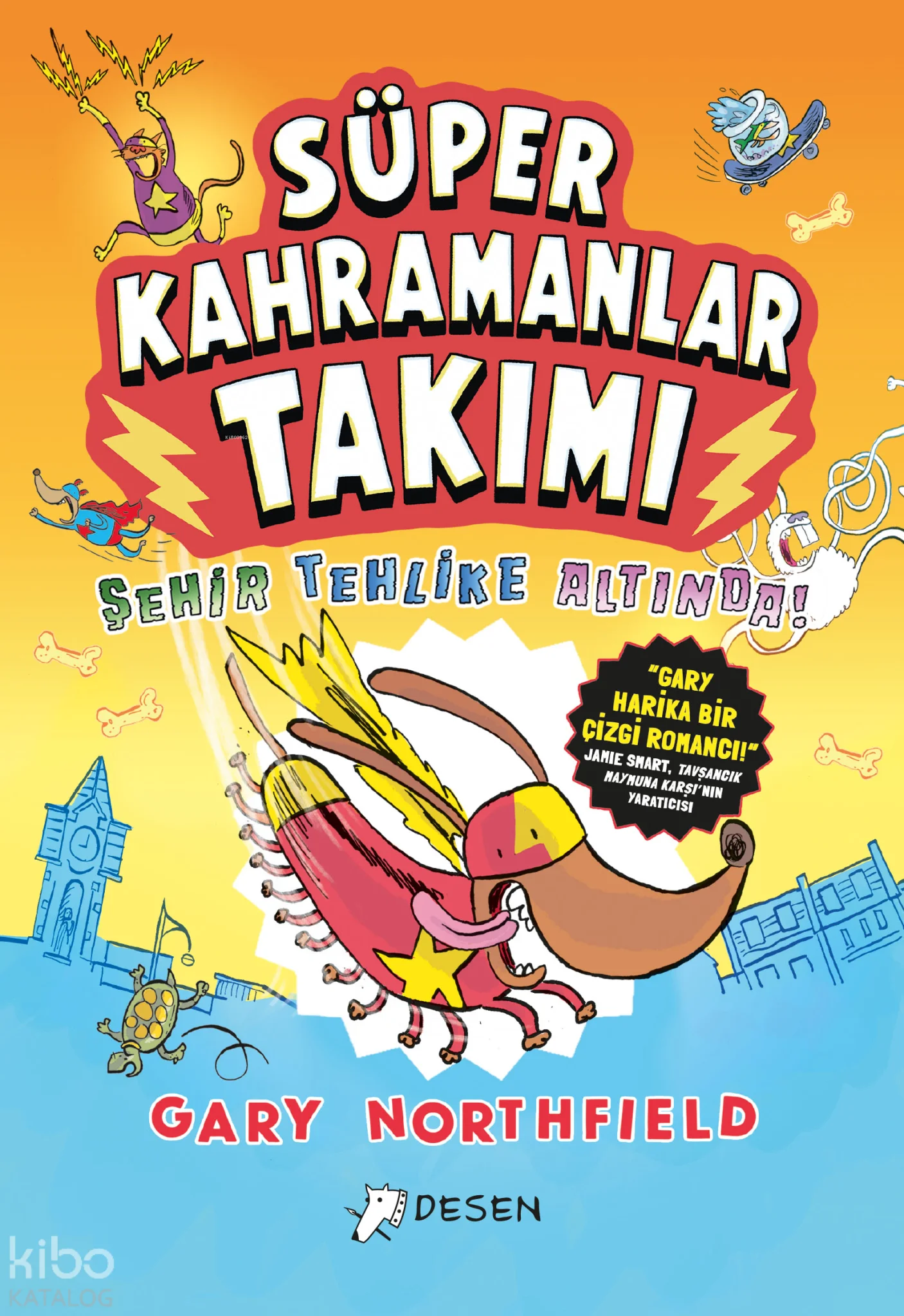 Süper Kahramanlar Takımı: Şehir Tehlike Altında!