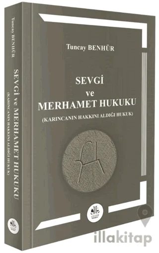 Sevgi ve Merhamet Hukuku