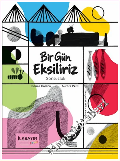Bir Gün Eksiliriz -