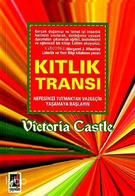 Kıtlık Transı; Nefesinizi Tutmaktan Vazgeçin Yaşamaya Başlayın 